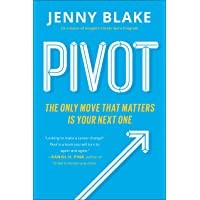 Pivot: The Only Move That Matters Is Your Next One (Paperback)